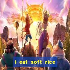 i eat soft rice in another world manga pt br